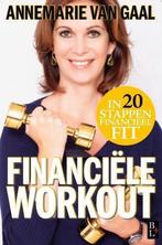 Financiële workout 9789461561077 Annemarie van Gaal, Verzenden, Gelezen, Annemarie van Gaal