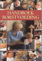 Handboek Borstvoeding 9789051218732 La Leche, Boeken, Gelezen, La Leche, Verzenden