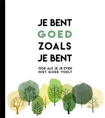Je bent goed zoals je bent 9789463544559, Boeken, Psychologie, Zo goed als nieuw, Verzenden