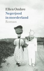 Negerjood in moederland 9789029536745 Ellen Ombre, Verzenden, Gelezen, Ellen Ombre