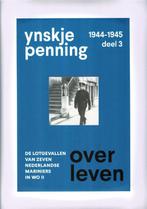 Overleven / deel 3, 1944-1945 / Overleven / 3 9789081609937, Verzenden, Gelezen, Ynskje Penning