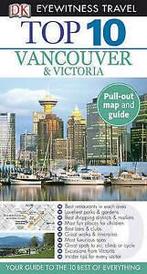 Eyewitness Top 10 Travel Guide: Top 10 Vancouver & Victoria, Boeken, Hobby en Vrije tijd, Gelezen, Constance Brissenden, Verzenden