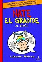 Nate El Grande Al Reves (Nate el grande / Big Nate). Peirce, Boeken, Strips | Comics, Verzenden, Zo goed als nieuw, Lincoln Peirce