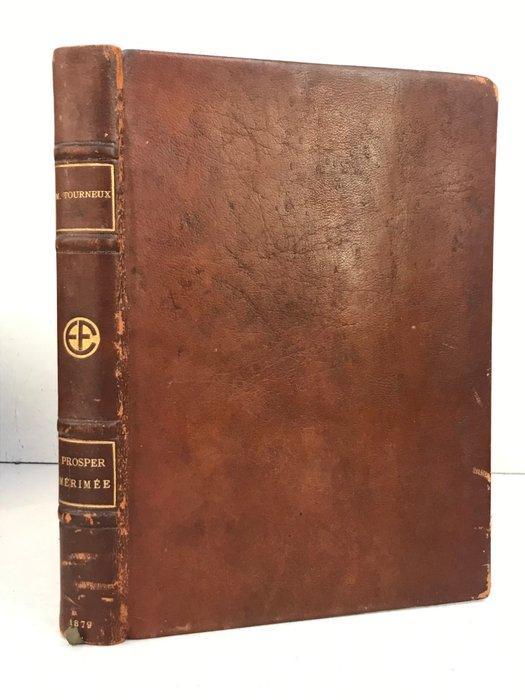 Signé; Mérimée / Maurice Tourneux - Prosper Mérimée, ses, Antiek en Kunst, Antiek | Boeken en Bijbels