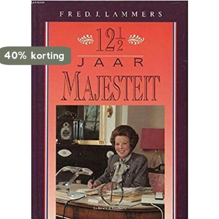 12 1 /2 jaar majesteit 9789038404226 Jos Lammers, Boeken, Overige Boeken, Zo goed als nieuw, Verzenden