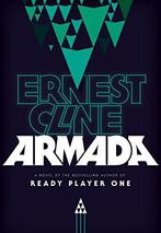 Armada 9781780893044 Ernest Cline, Boeken, Verzenden, Gelezen, Ernest Cline