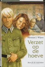 Verzet op de hoeve 9789020527544 H.J. Wijers, Verzenden, Gelezen, H.J. Wijers