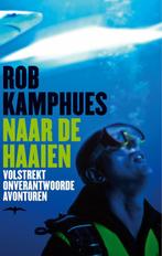 Naar De Haaien 9789060056219 Rob Kamphues, Verzenden, Gelezen, Rob Kamphues