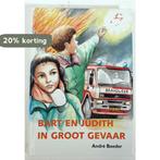 Bart En Judith In Groot Gevaar 9789055510399 André Boeder, Boeken, Verzenden, Gelezen, André Boeder