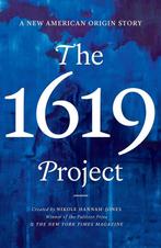 The 1619 Project 9780753559536 Nikole Hannah-Jones, Verzenden, Zo goed als nieuw, Nikole Hannah-Jones