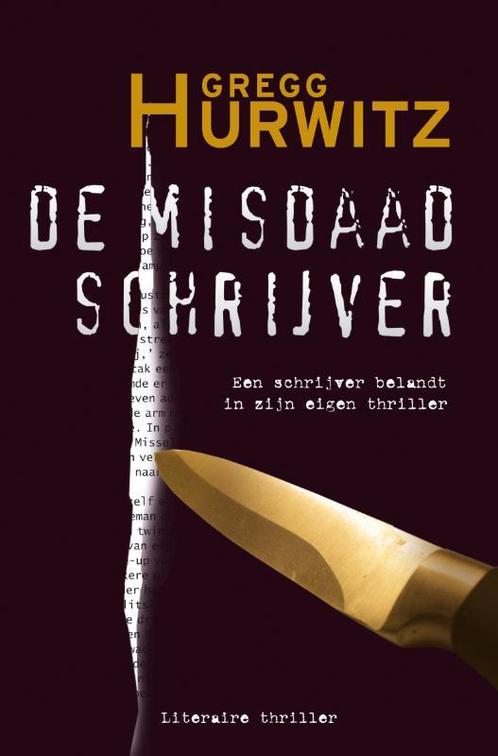 De misdaadschrijver 9789022993514 Gregg Hurwitz, Boeken, Thrillers, Gelezen, Verzenden