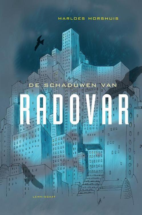 De schaduwen van Radovar 9789047710189 Marloes Morshuis, Boeken, Kinderboeken | Jeugd | 13 jaar en ouder, Zo goed als nieuw, Verzenden