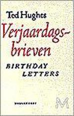 Verjaardagsbrieven - Ted Hughes 9789029057639 T. Hughes, Boeken, Verzenden, Gelezen, T. Hughes