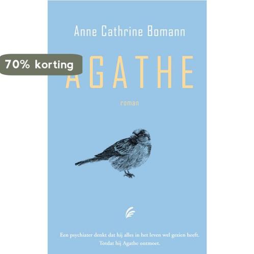 Agathe 9789056726188 Anne Cathrine Bomann, Boeken, Romans, Zo goed als nieuw, Verzenden