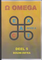 Omega exact Bouw Infra deel 5 studentenboek 9789078386674, Boeken, Zo goed als nieuw