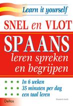 Snel en vlot Spaans leren spreken en begrijpen 9789024371167, Boeken, Gelezen, E. Smith, Verzenden