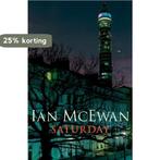 Saturday 9780224072991 Ian McEwan, Boeken, Verzenden, Zo goed als nieuw, Ian McEwan