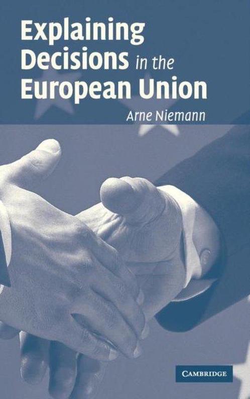 Explaining Decisions in the European Union, Boeken, Overige Boeken, Ophalen of Verzenden