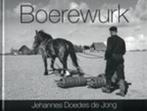Boerewurk 9789033008177 Abe de Vries, Boeken, Verzenden, Gelezen, Abe de Vries