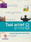 Taal actief versie 4 groep 8 alles op voorraad.
