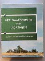 Het Naardermeer / Het Naardermeer gisteren vandaag morgen, Verzenden, Gelezen, Thysse