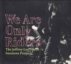 cd - Various - We Are Only Riders (The Jeffrey Lee Pierce..., Zo goed als nieuw, Verzenden