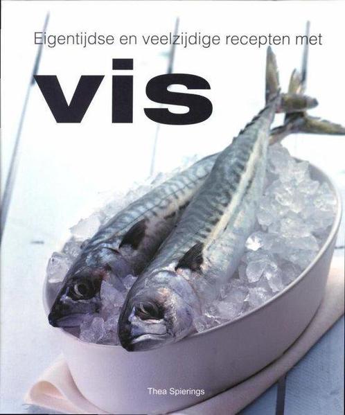 Eigentijdse en veelzijdige recepten met vis, Boeken, Overige Boeken, Ophalen of Verzenden