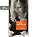 Bij de rechtbank 9789085162070 Anna Korterink, Boeken, Verzenden, Zo goed als nieuw, Anna Korterink