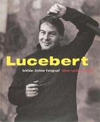 Lucebert / Schilder Dichter Fotograaf, Nieuw, Verzenden