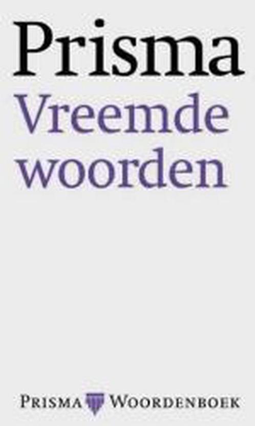 Nederlands vreemde woorden / Prisma woordenboeken, Boeken, Woordenboeken, Gelezen, Verzenden