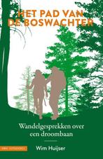 Het pad van de boswachter 9789050118477 Wim Huijser, Verzenden, Zo goed als nieuw, Wim Huijser