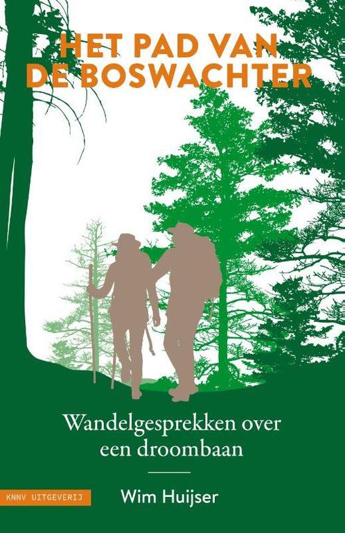 Het pad van de boswachter 9789050118477 Wim Huijser, Boeken, Reisgidsen, Zo goed als nieuw, Verzenden
