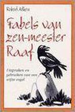 Fabels van zen-meester Raaf 9789045300849, Verzenden, Gelezen