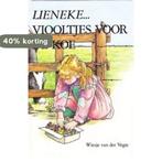 Lieneke ... viooltjes voor de koe 9789033612992 Vegte, Verzenden, Gelezen, Vegte