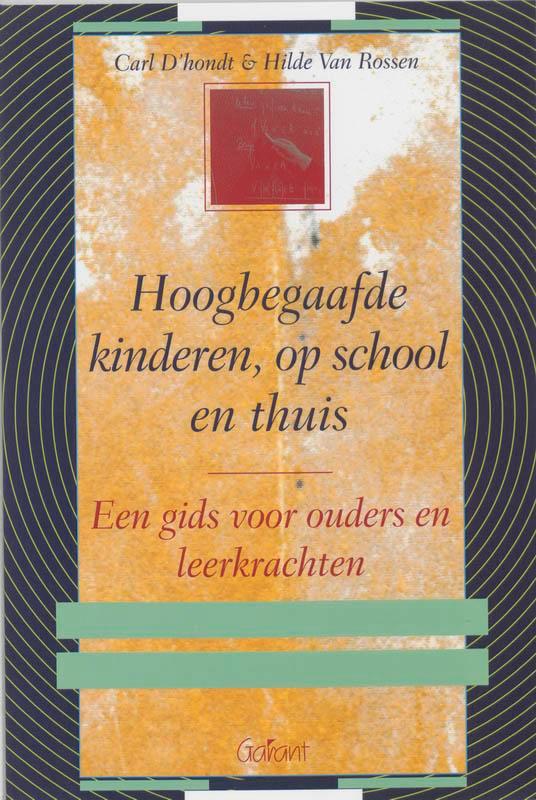 Hoogbegaafde kinderen, op school en thuis 9789053508015, Boeken, Studieboeken en Cursussen, Gelezen, Verzenden