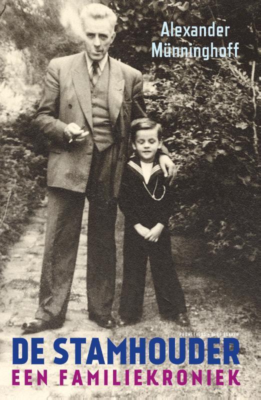 De stamhouder 9789035145030 Alexander Münninghoff, Boeken, Literatuur, Gelezen, Verzenden