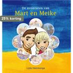 De avonturen van Mart en Meike 9789462781832 Lijda Hammenga, Verzenden, Zo goed als nieuw, Lijda Hammenga