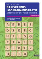 Basiskennis loonadministratie 20172018 Theorie 9789463170574, Boeken, Verzenden, Zo goed als nieuw