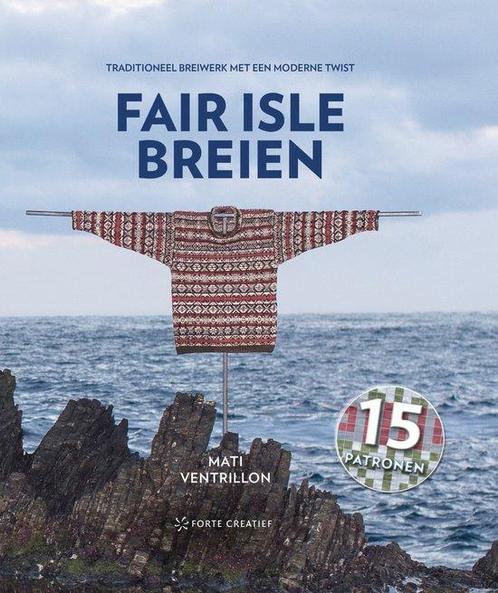 9789462502932 Fair Isle breien mati ventrillon, Boeken, Studieboeken en Cursussen, Nieuw, Verzenden