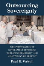 Outsourcing Sovereignty 9780521686884 Paul R. Verkuil, Gelezen, Paul R. Verkuil, Verzenden