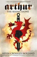 Arthur: The seeing stone by Kevin Crossley-Holland, Boeken, Verzenden, Gelezen, Kevin Crossley-Holland