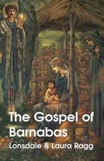 9781639230686 The Gospel Of Barnabas Laura Ragg Lonsdale ..., Nieuw, Laura Ragg Lonsdale Ragg (Translator), Verzenden