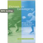 Ethiek in beweging 9789023240648 H. Bax, Boeken, Verzenden, Gelezen, H. Bax