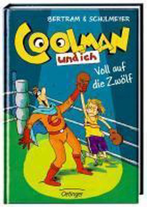 Coolman und ich 06. Voll auf die Zwölf 9783789131950, Boeken, Taal | Duits, Zo goed als nieuw, Verzenden