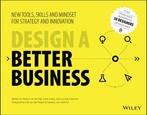 Design a Better Business 9781119272113 Patrick van der Pijl, Verzenden, Gelezen, Patrick van der Pijl