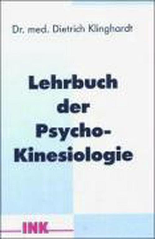 9783980897204 Lehrbuch der Psycho-Kinesiologie, Boeken, Studieboeken en Cursussen, Nieuw, Verzenden