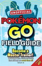 Pokemon Go The Unofficial Field Guide 9781783707713, Boeken, Verzenden, Gelezen, Casey Halter