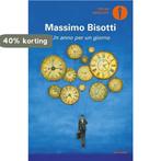 Un anno per un giorno 9788804675976 Massimo Bisotti, Verzenden, Zo goed als nieuw, Massimo Bisotti