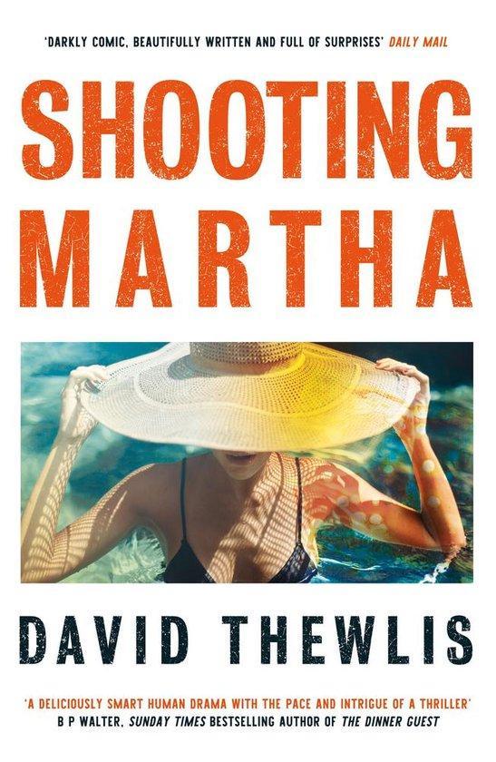 Shooting Martha 9781474621557 David Thewlis, Boeken, Taal | Engels, Zo goed als nieuw, Verzenden