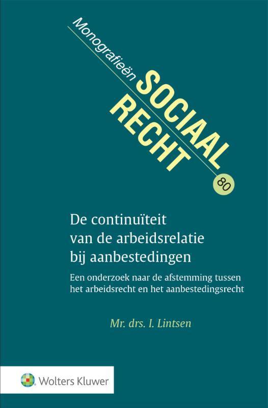 De continuïteit van de arbeidsrelatie bij aanbestedingen /, Boeken, Wetenschap, Gelezen, Verzenden